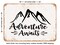 DECORATIVE METAL SIGN - Hitching For an Adventure - Vintage Rusty Look